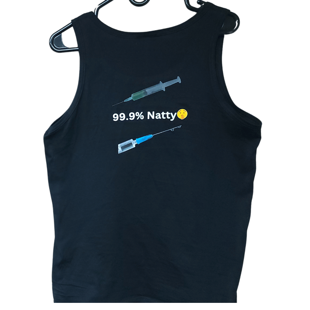 99.9% Natty Tank